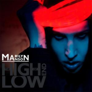 MARILYN MANSON: 'THE HIGH END OF THE LOW' Album Cover
